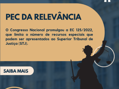 PROMULGADA PEC DA RELEVÂNCIA (EC 125/2022)